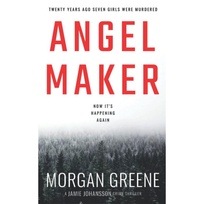 Angel Maker: An Unputdownable Crime Thriller With A Chilling Twist (DI Jamie Johansson)