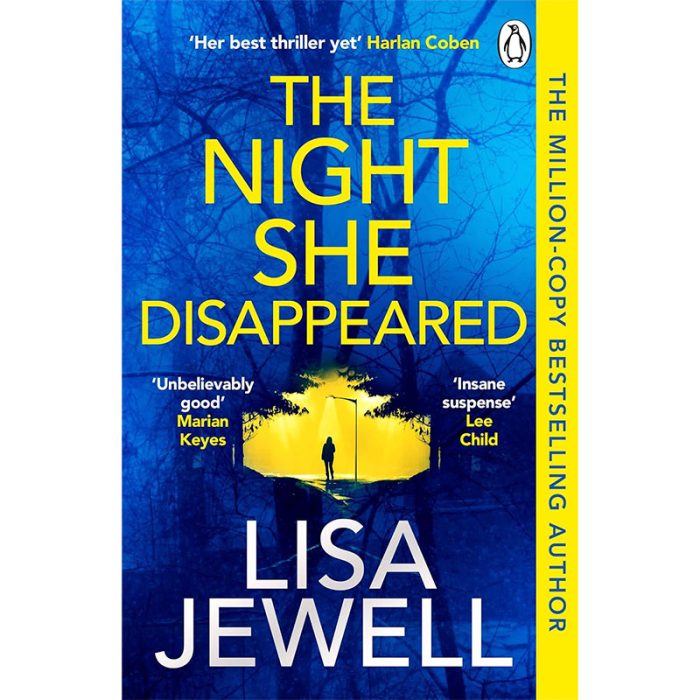 The Night She Disappeared: The addictive #1 Sunday Times bestselling psychological thriller